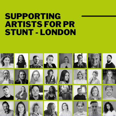 Supporting Artists for PR Stunt - London