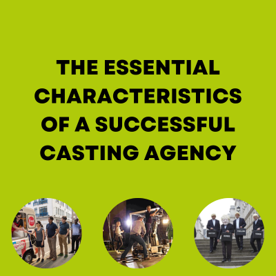 The Essential Characteristics of a Successful Casting Agency