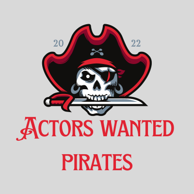 Actors wanted pirates