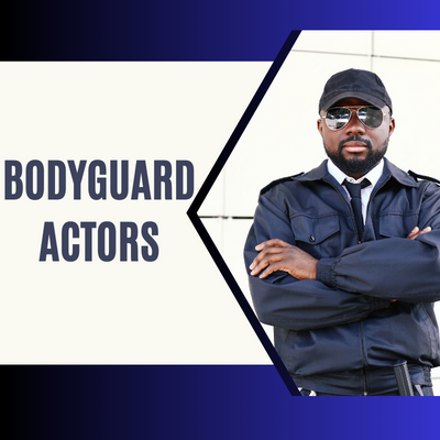 Bodyguard Actors