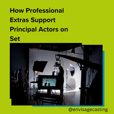 Extras Support Principal Actors
